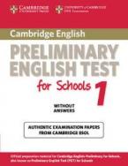 CAMBRIDGE PRELIMINARY ENGLISH TEST FOR SCHOOLS 1 STUDENT'S BOOK