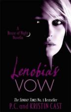 A HOUSE OF NIGHT NOVEL 2: LENOBIA'S VOW  Paperback B