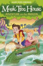 MAGIC TREE HOUSE 6 : ADVENTURE ON THE AMAZON Paperback