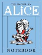 THE MACMILLAN ALICE: MAD HATTER NOTE Paperback