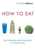 HOW TO EAT : VINTAGE CLASSICS ANNIVERSARY EDITION Paperback