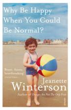 WHY BE HAPPY WHEN YOU COULD BE NORMAL? Paperback B FORMAT