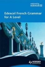 EDEXEL FRENCH FOR A LEVEL GRAMMAR (+ CD-ROM)