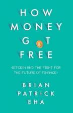 HOW MONEY GOT FREE  Paperback