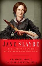 JANE SLAYRE: THE LITERARY CLASSIC WITH A BLOODSUCKING TWIST Paperback B FORMAT