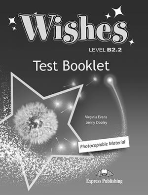 WISHES B2.2 TEST 2015 REVISED