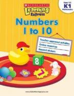 SCHOLASTIC LEARNING EXPRESS: NUMBERS 1 TO 10 K1 PB BIG FORMAT