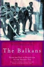 THE BALKANS (UNIVERSAL HISTORY) Paperback B FORMAT