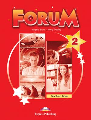 FORUM 2 TEACHER'S BOOK  2015 REVISED