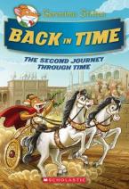 GERONIMO STILTON SPECIAL EDITION ; THE SECOND JOURNEY THROUGH TIME : BACK TO TIME Paperback