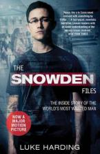 THE SNOWDEN FILES: THE INSIDE STORY OF THE WORLD'S MOST WANTED MAN FILM TIE-IN Paperback