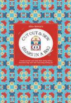 CUT AND SEW BEARS AND BAG Paperback