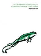 THE CELEBRATED JUMPING FROG Paperback