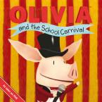 OLIVIA AND THE SCHOOL CARNIVAL Paperback