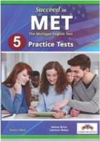 SUCCEED IN MET (VOLUME 1) 5 PRACTICE TESTS STUDENT'S BOOK