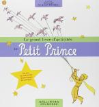 LE GRAND LIVRE D'ACTIVITES DU PETIT PRINCE HC