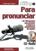 TIEMPO PARA PRACTICAR PRONUNCIAR