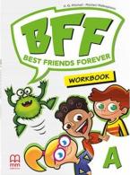 BFF - BEST FRIENDS FOREVER JUNIOR A WORKBOOK (+ CD)