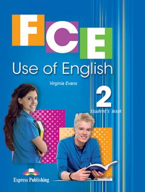 FCE USE OF ENGLISH 2 STUDENT'S BOOK EDITION 2014