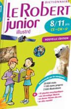 LE ROBERT DICTIONNAIRE JUNIOR ILLUSTRE 8/11 ANS 2014 N/E HC