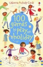 USBORNE ACTIVITY CARDS : 100 GAMES TO PLAY ON HOLIDAY