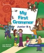 MY FIRST GRAMMAR JUNIOR B TEACHER'S BOOK 