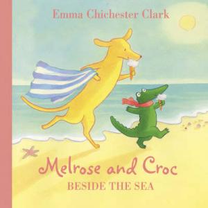 MELROSE AND CROC BESIDE THE SEA Paperback