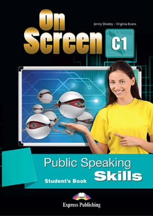 ON SCREEN C1 PUBLIC SPEAKING SKILLS STUDENT'S BOOK