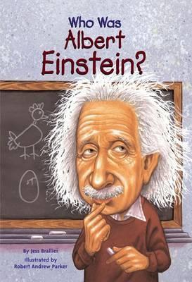 WHO WAS ALBERT EINSTEIN?