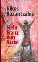 MEIN FRANZ VON ASSISI :ROMAN Paperback