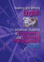 READING AND WRITING ENGLISH FOR ADVANCED STUDENTS OF ECONOMICS AND BUSINESS MANAGEMENT