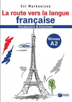 La route vers la langue francaise-vocabulaire et exercises - Niveau A2 (e-book / pdf)