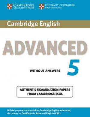 CAMBRIDGE CERTIFICATE IN ADVANCED ENGLISH 5 Student's Book WO/A @