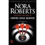 EVE DALLAS - 43 - CRIMES SOUS SILENCE  POCHE