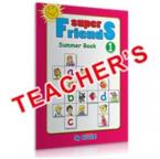 SUPER FRIENDS 1 Teacher's Book SUMMER BOOK