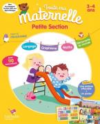 TOUTE MA MATERNELLE : TOUT LE PROGRAMME PETITE SECTION (3 - 4 ANS) N/E