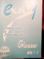 EXAKT 1-2 GLOSSAR (LESEVERSTEHEN, SPRACHBAUSTEINE)