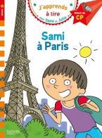 J'APPRENDS A LIRE AVEC SAMI ET JULIE 1: SAMI A PARIS