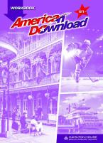 AMERICAN DOWNLOAD B1+ WORKBOOK