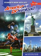 AMERICAN DOWNLOAD C1 + C2 STUDENT'S BOOK WITH KEY