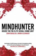 Mindhunter : Inside the FBI Elite Serial Crime Unit