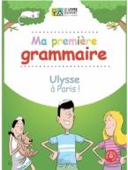 MA PREMIERE GRAMMAIRE-ULYSSE A PARIS