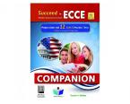 SUCCEED IN MICHIGAN ECCE Teacher's Book COMPANION 12 PRACTICE TESTS 2021 FORMAT