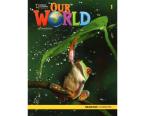 OUR WORLD 1 GRAMMAR WORKBOOK - BRE 2ND ED