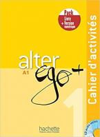 ALTER EGO + 1 A1 PACK CAHIER + VERSION NUMERIQUE