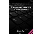 VOCABULARY PRACTICE FOR B2 LEVEL EXAMINATIONS Student's Book