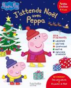 J'ATTENDS NOEL AVEC PEPPA - PETITE SECTION