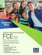 PRACTICE TESTS FOR THE CAMBRIDGE FCE FOR SCHOOLS STUDENT'S BOOK