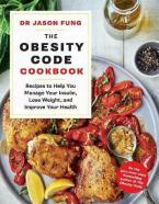 THE OBESITY CODE COOKBOOK Paperback