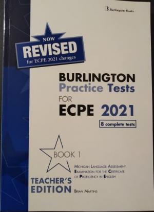 BURLINGTON PRACTICE TESTS MICHIGAN ECPE 1 Teacher's Book 2021